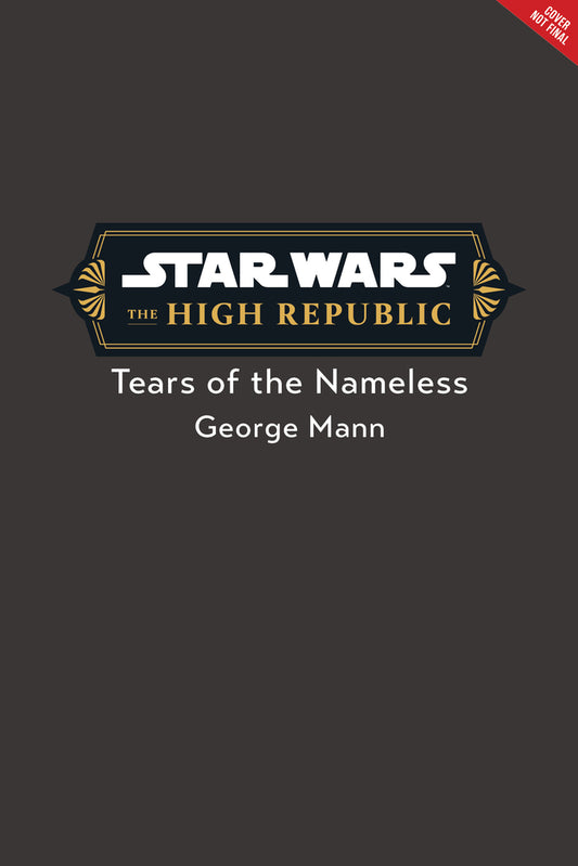 Book cover for Star Wars: The High Republic: Tears of the Nameless