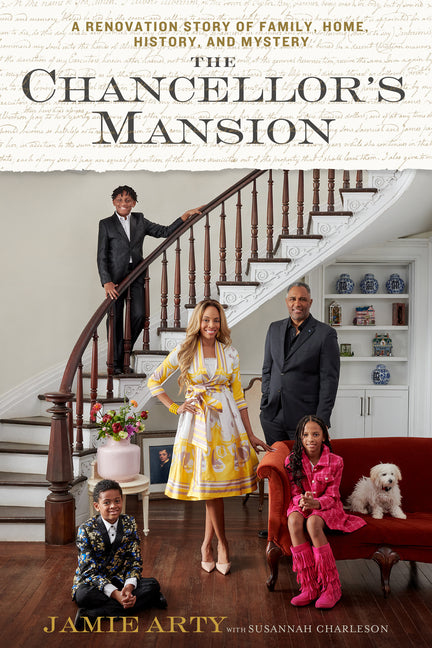 Book cover for Chancellor's Mansion: A Renovation Story of Family, Home, History, and Mystery