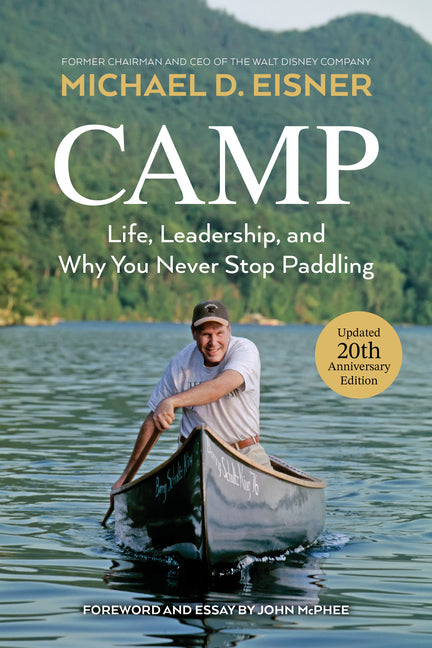 Book cover for Camp: Life, Leadership, and Why You Never Stop Paddling