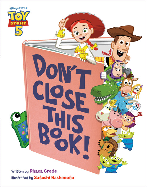 Book cover for Don't Close This Book! (Disney/Pixar Toy Story 5)