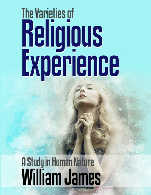 Book cover for Varieties of Religious Experience: A Study in Human Nature