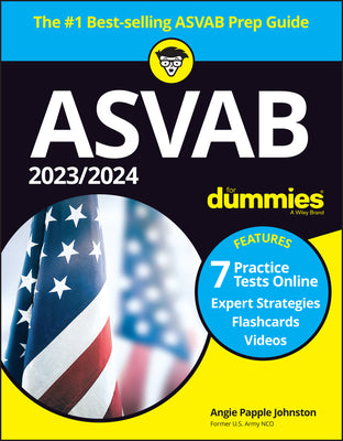 Book cover for 2023/2024 ASVAB for Dummies (+ 7 Practice Tests, Flashcards, & Videos Online)