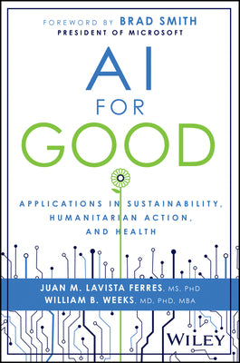 Book cover for AI for Good: Applications in Sustainability, Humanitarian Action, and Health