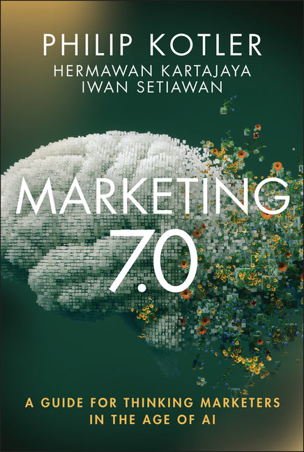 Book cover for Marketing 7.0: A Guide for Thinking Marketers in the Age of AI