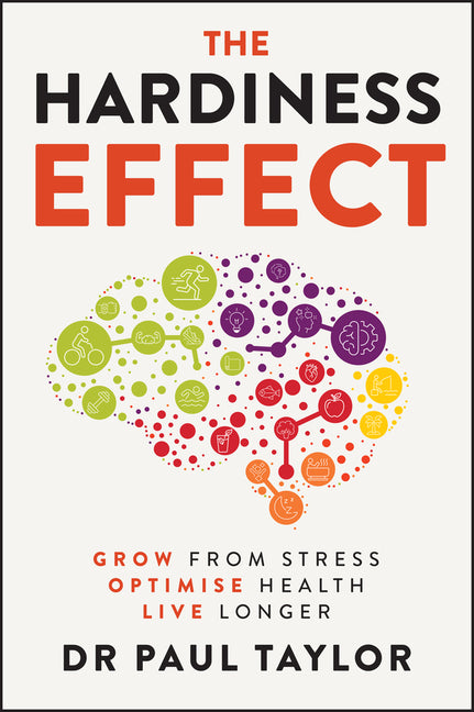 Book cover for Hardiness Effect: Grow from Stress, Optimise Health, Live Longer