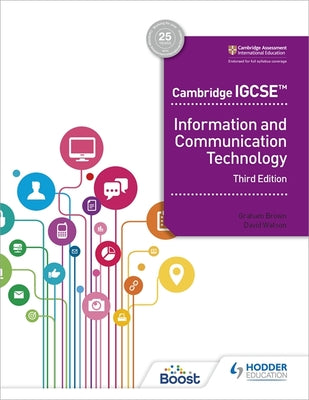 Book cover for Cambridge Igcse Information and Communication Technology Third Edition: Hodder Education Group