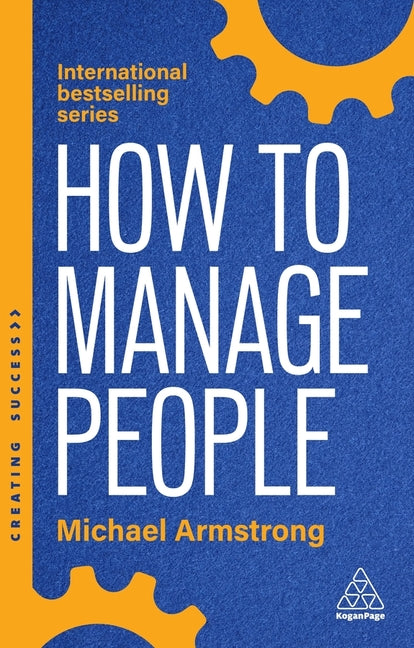 Book cover for How to Manage People: Fast, Effective Management Skills That Really Get Results