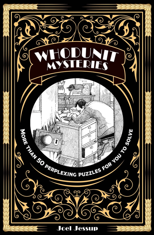 Book cover for Whodunit Mysteries: More Than 50 Perplexing Puzzles for You to Solve