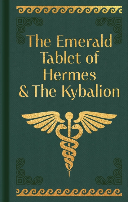 Book cover for Emerald Tablet of Hermes & the Kybalion: Gilded Pocket Edition