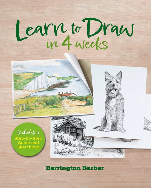 Book cover for Learn to Draw in 4 Weeks: Includes a Step-By-Step Guide and Sketchpad