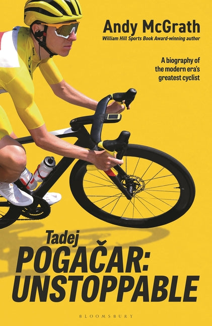 Book cover for Tadej Pogacar: Unstoppable