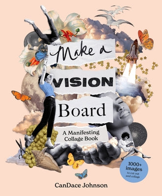 Book cover for Make a Vision Board: A Manifesting Collage Book