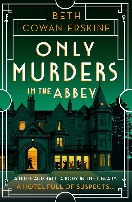 Book cover for Only Murders in the Abbey: An Absolutely Gripping and Witty Golden Age Cozy Murder Mystery