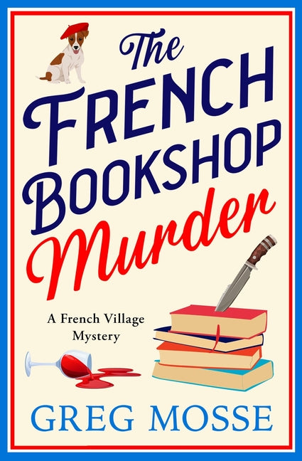 Book cover for French Bookshop Murder: A Brand-New Utterly Gripping Cozy Murder Mystery Series for 2025