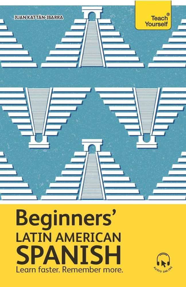 Book cover for Beginners' Latin American Spanish: The Essential First Step to Learn Basic Latin American Spanish