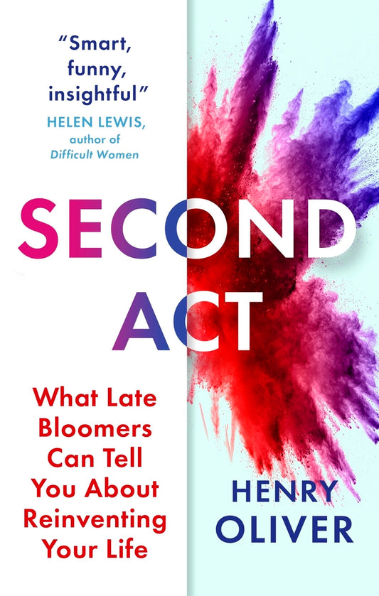 Book cover for Second ACT: What Late Bloomers Can Tell You about Success and Reinventing Your Life