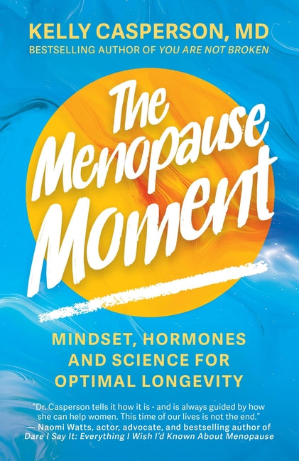 Book cover for Menopause Moment: Mindset, Hormones and Science for Optimal Longevity