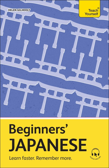 Book cover for Beginners' Japanese: Learn Faster. Remember More.