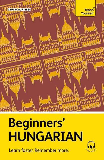 Book cover for Beginners' Hungarian: Learn Faster. Remember More.