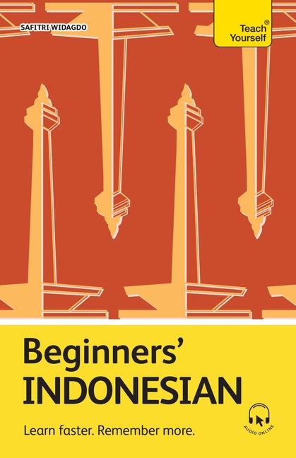 Book cover for Beginners' Indonesian: Learn Faster. Remember More.