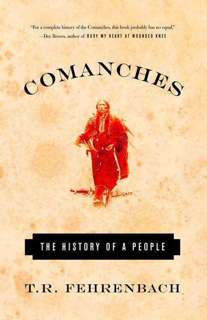Book cover for Comanches: The History of a People