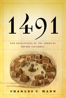 Book cover for 1491: New Revelations of the Americas Before Columbus