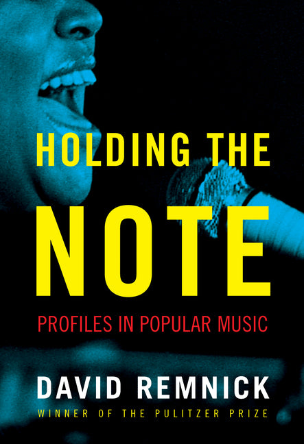 Book cover for Holding the Note: Profiles in Popular Music