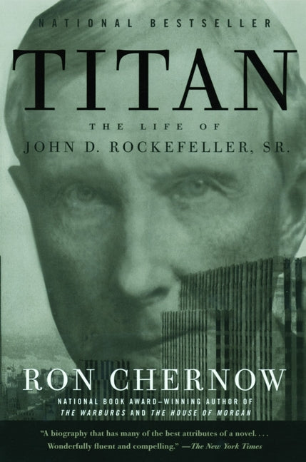 Book cover for Titan: The Life of John D. Rockefeller, Sr.