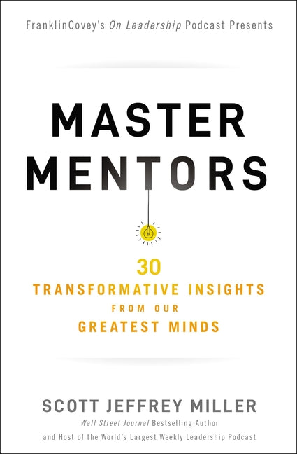 Book cover for Master Mentors: 30 Transformative Insights from Our Greatest Minds