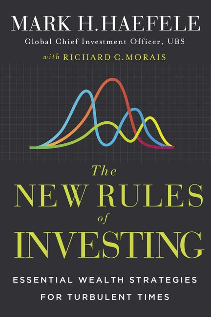 Book cover for New Rules of Investing: Essential Wealth Strategies for Turbulent Times