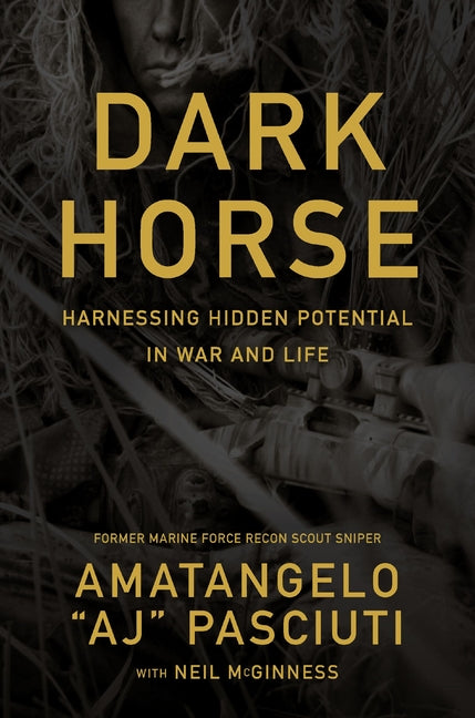 Book cover for Darkhorse: Harnessing Hidden Potential in War and Life