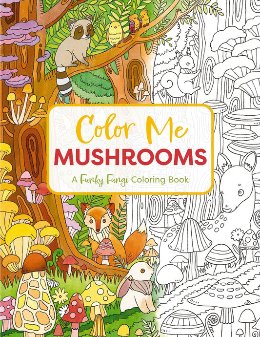 Book cover for Color Me Mushrooms: A Funky Fungi Coloring Book