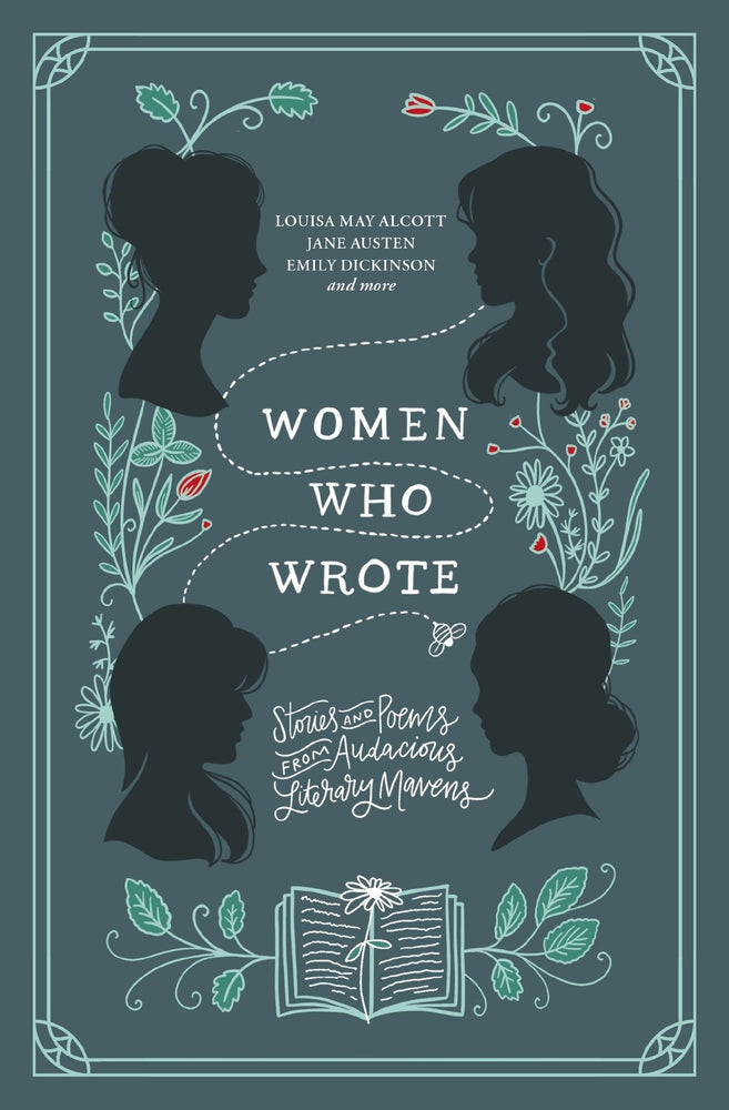 Book cover for Women Who Wrote: Stories and Poems from Audacious Literary Mavens