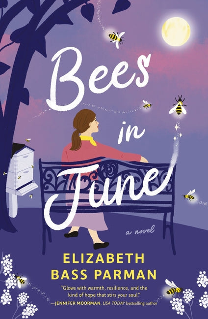 Book cover for Bees in June: A Hope-Filled Historical Novel Set in a 1960s Small Town and Infused with Magical Realism