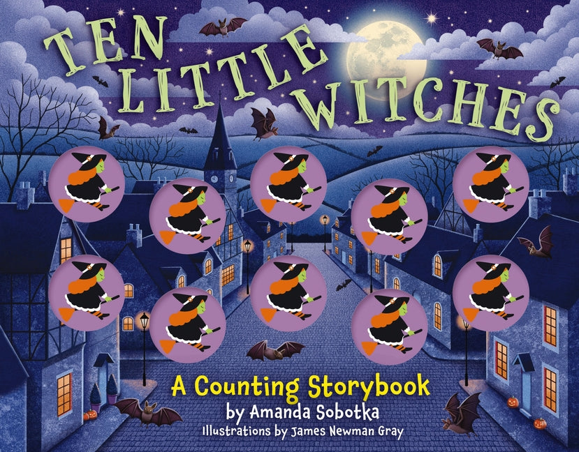 Book cover for Ten Little Witches: A Counting Storybook