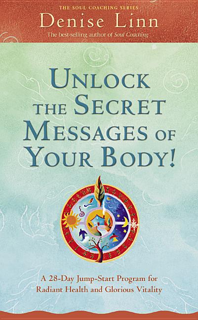 Book cover for Unlock the Secret Messages of Your Body