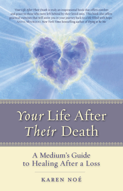 Book cover for Your Life After Their Death: A Medium's Guide to Healing After a Loss
