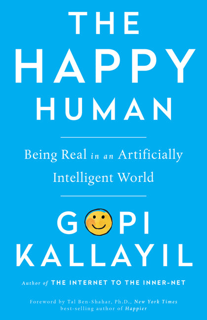 Book cover for Happy Human: Being Real in an Artificially Intelligent World