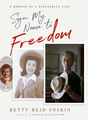 Book cover for Sign My Name to Freedom: A Memoir of a Pioneering Life