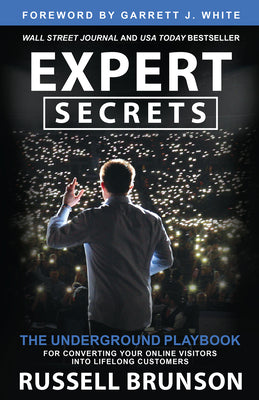 Book cover for Expert Secrets: The Underground Playbook for Converting Your Online Visitors Into Lifelong Customers