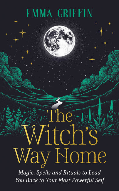 Book cover for Witch's Way Home: Magic, Spells and Rituals to Lead You Back to Your Most Powerful Self