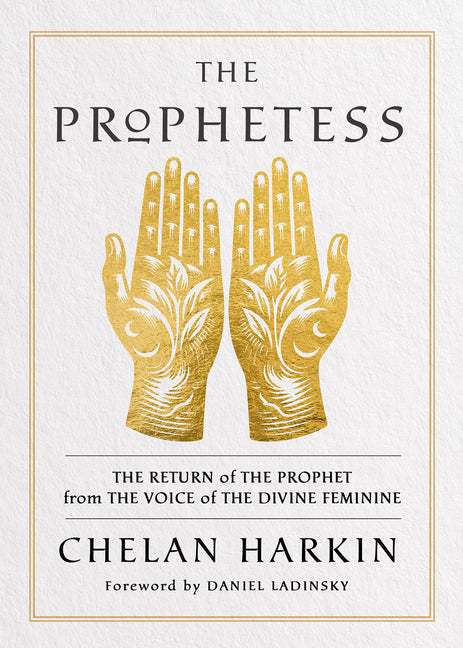 Book cover for Prophetess: The Return of the Prophet from the Voice of the Divine Feminine