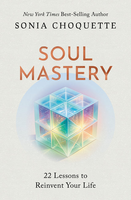 Book cover for Soul Mastery: 22 Lessons to Reinvent Your Life