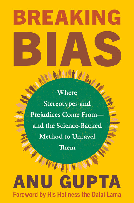 Book cover for Breaking Bias: Where Stereotypes and Prejudices Come From--And the Science-Backed Method to Unravel Them