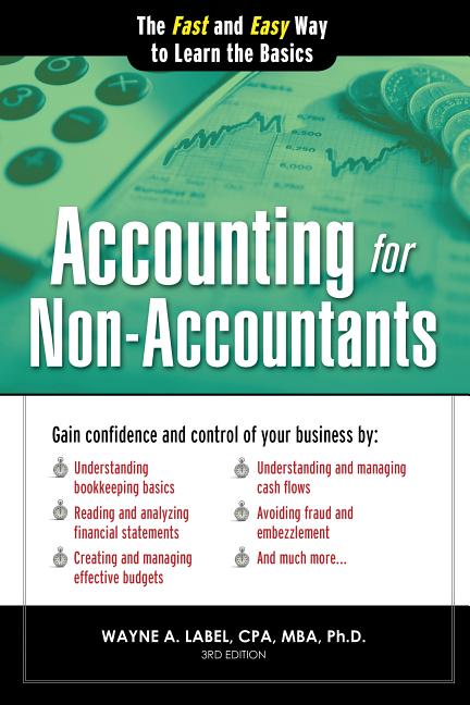 Book cover for Accounting for Non-Accountants: The Fast and Easy Way to Learn the Basics