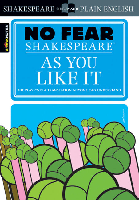 Book cover for As You Like It (No Fear Shakespeare): Volume 13