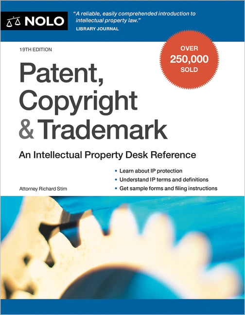 Book cover for Patent, Copyright & Trademark: An Intellectual Property Desk Reference