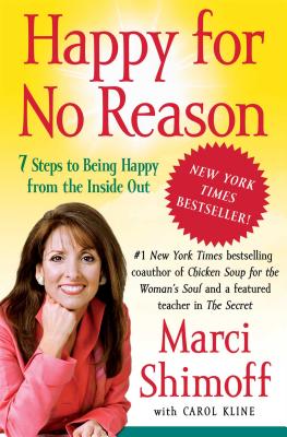 Book cover for Happy for No Reason: 7 Steps to Being Happy from the Inside Out
