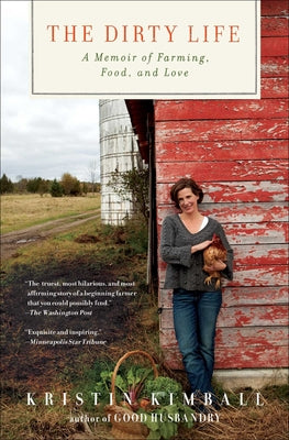 Book cover for The Dirty Life: A Memoir of Farming, Food, and Love
