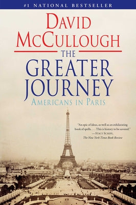Book cover for The Greater Journey: Americans in Paris